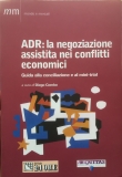 Wilfried Kerntke, La Conciliazione nelle Organizzazioni: Peculiarità, Sfide e Possibilità (in italienischer Sprache)